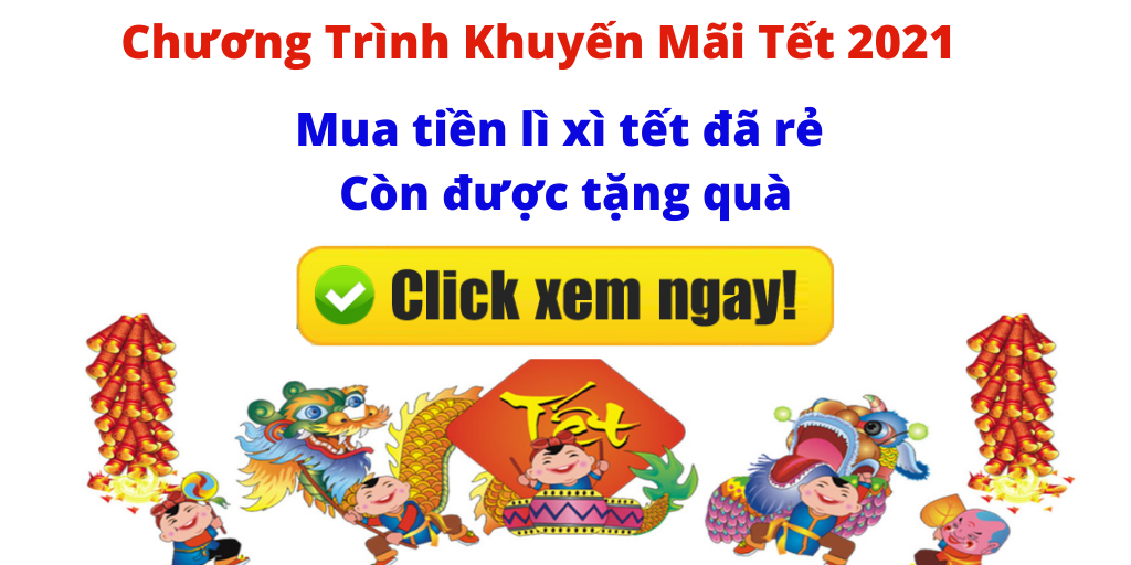 Chương trình khuyến mãi tết Tân Sửu 2021