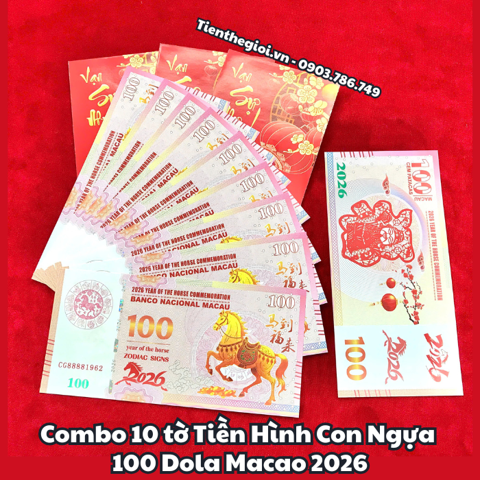 Combo 10 tờ Tiền Hình Con Ngựa 100 Dola Macao 2026 - SP008210
