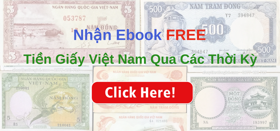 Đăng Ký Nhận ebook Tiền Giấy Việt Nam Qua Các Thời Kỳ