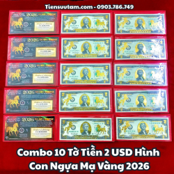 Combo 10 Tờ Tiền 2 USD hình con Ngựa Mạ Vàng 2026 - SP008209