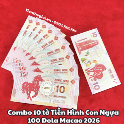 Combo 10 tờ Tiền Hình Con Ngựa 10 Dola Macao 2026 - SP008212