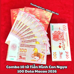 Combo 10 tờ Tiền Hình Con Ngựa 100 Dola Macao 2026 - SP008210